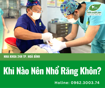 KHI NÀO NÊN NHỔ RĂNG KHÔN?