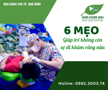 MẸO HAY GIÚP TRẺ KHÔNG SỢ KHI ĐI KHÁM RĂNG